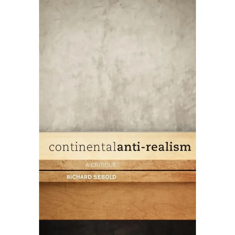 Continental Anti-Realism
