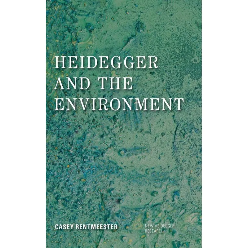 Heidegger and the Environment