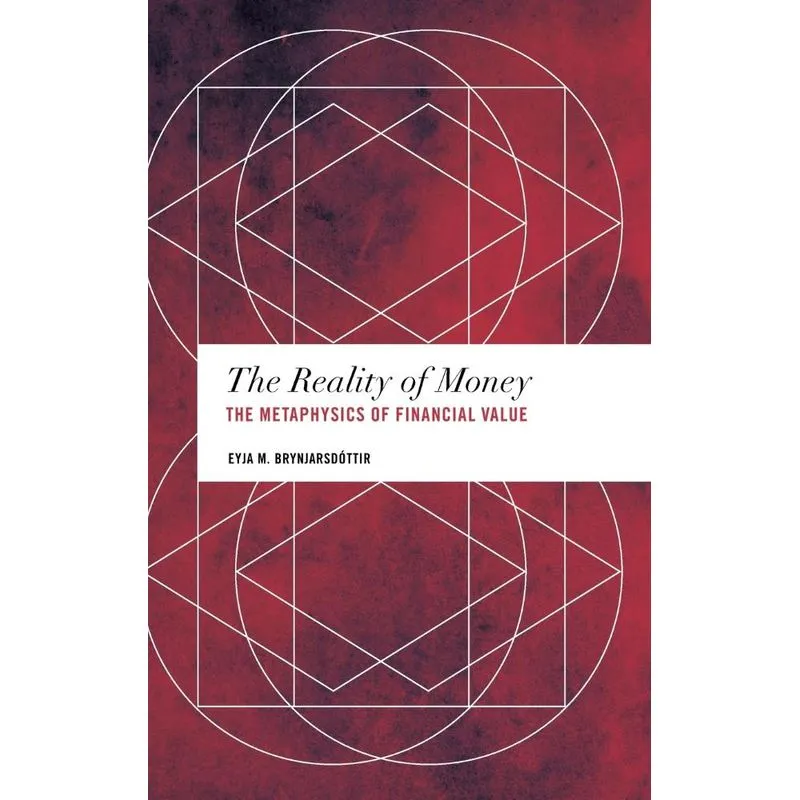 The Reality of Money