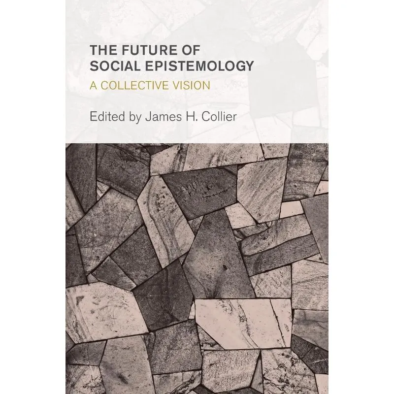 The Future of Social Epistemology