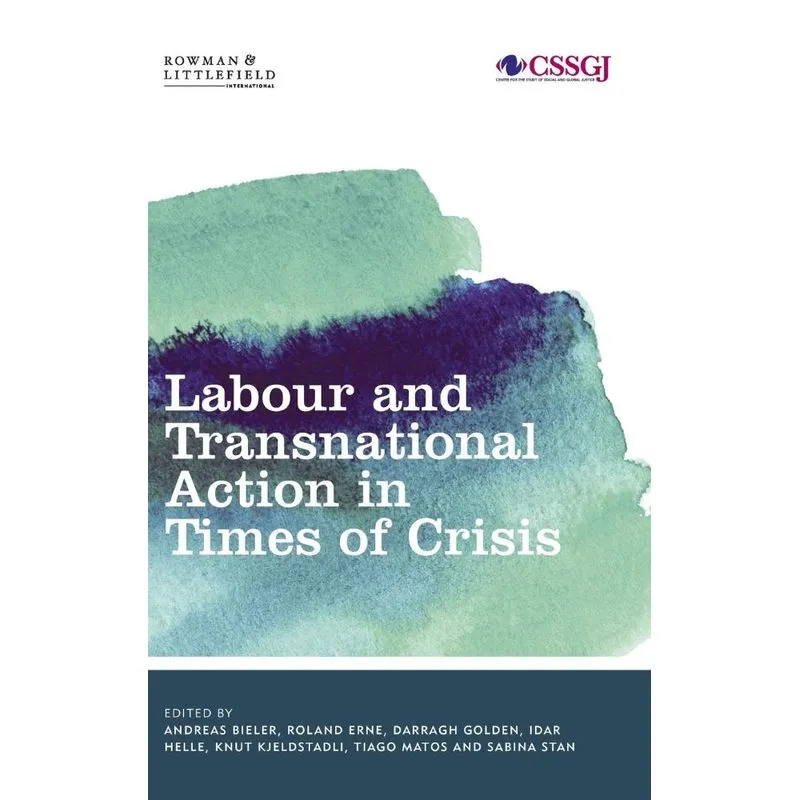 Labour and Transnational Action in Times of Crisis