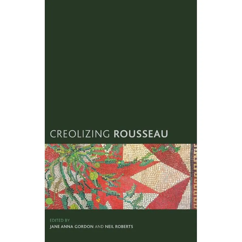 Creolizing Rousseau