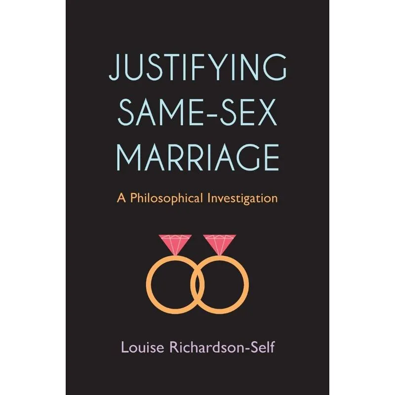 Justifying Same-Sex Marriage