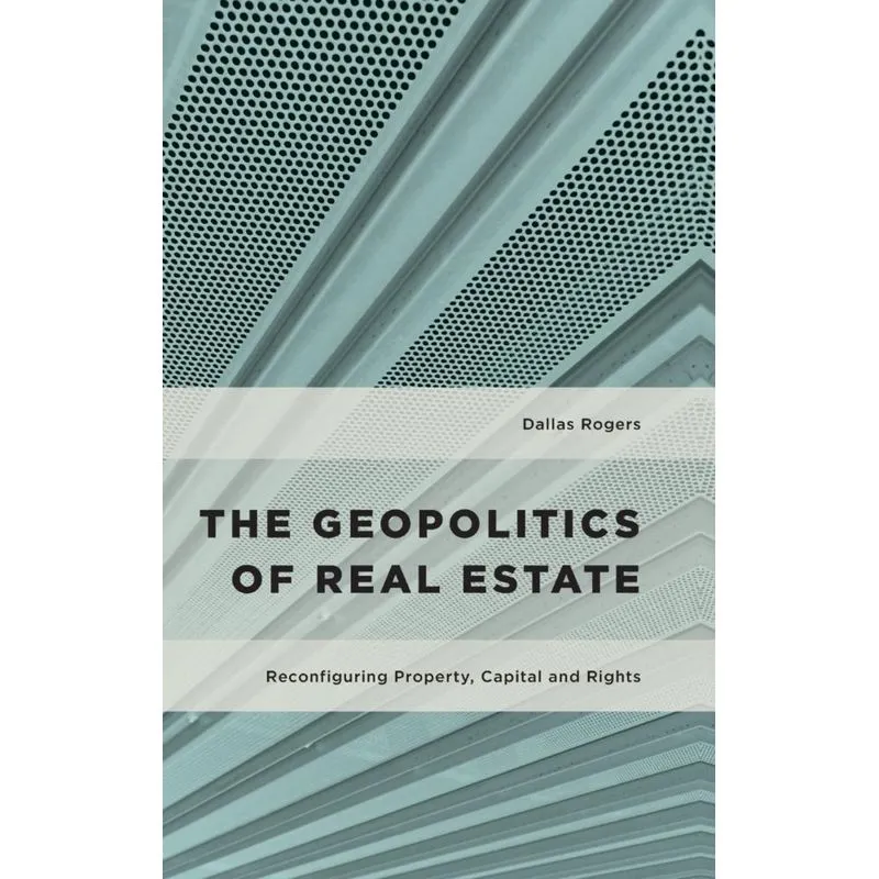The Geopolitics of Real Estate