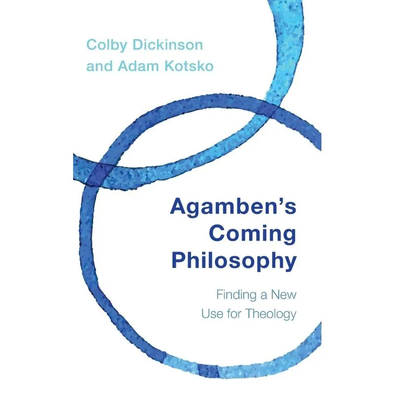 Agambens Coming Philosophy