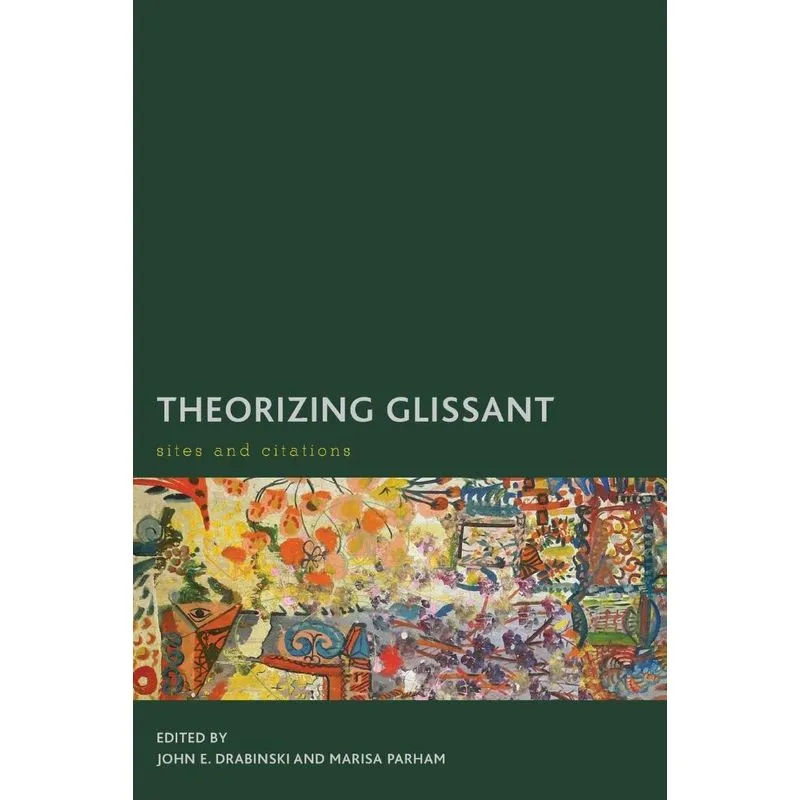 Theorizing Glissant