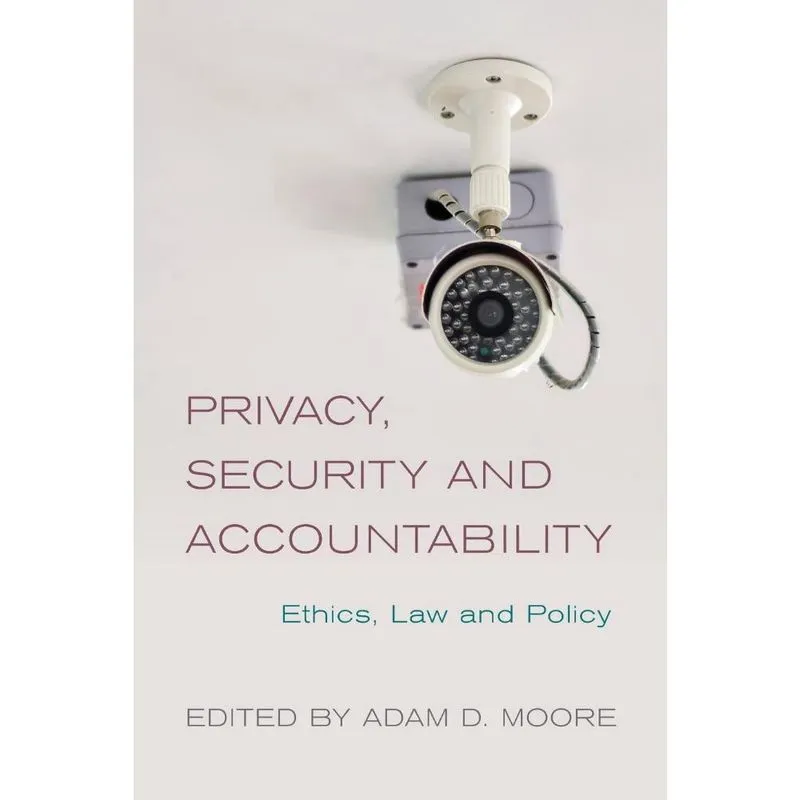 Privacy, Security and Accountability