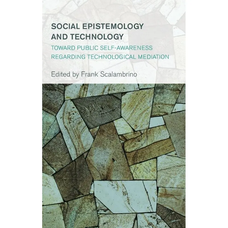 Social Epistemology and Technology