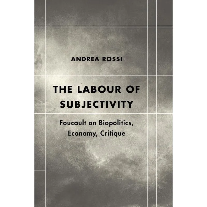 The Labour of Subjectivity