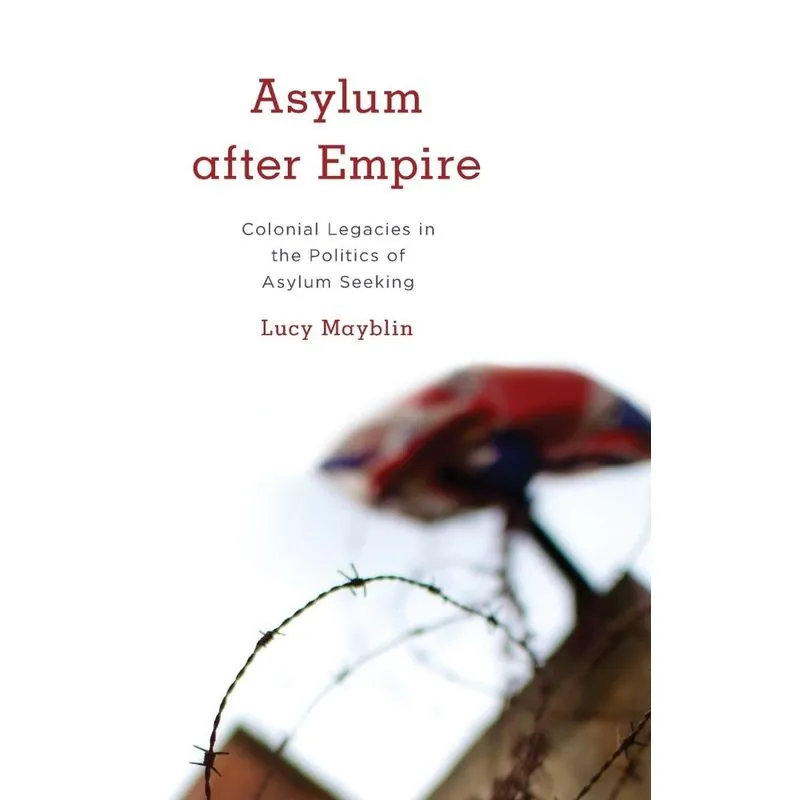Asylum after Empire