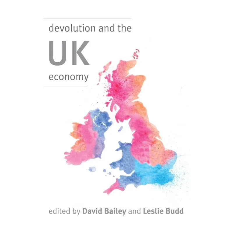 Devolution and the UK Economy
