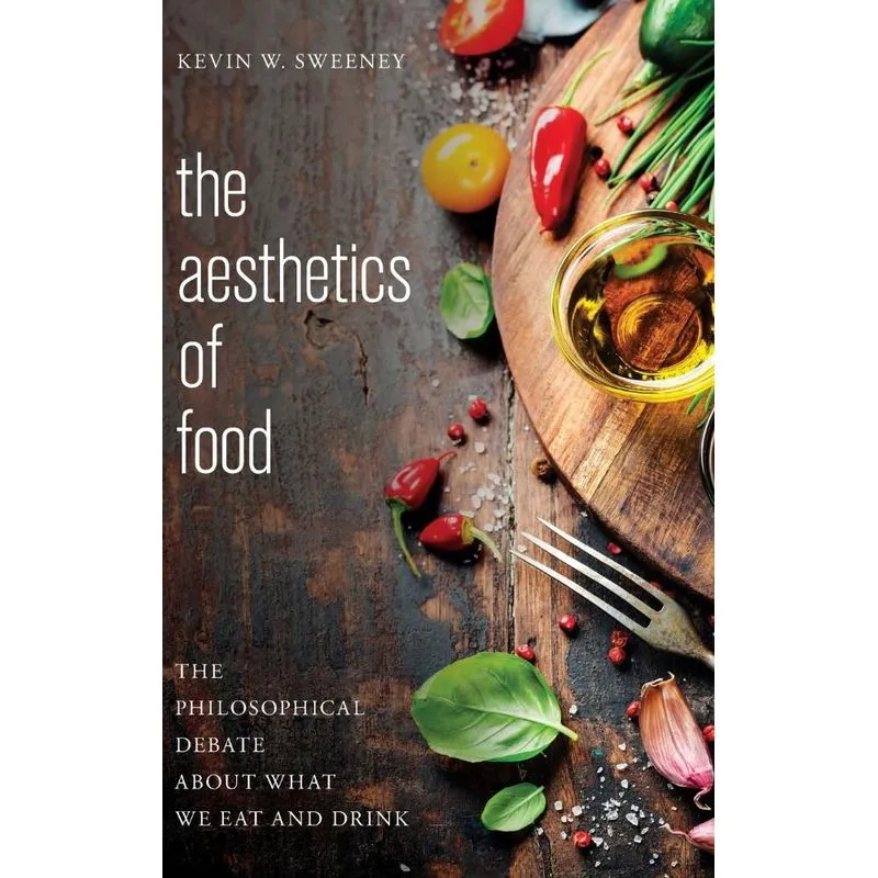 The Aesthetics of Food