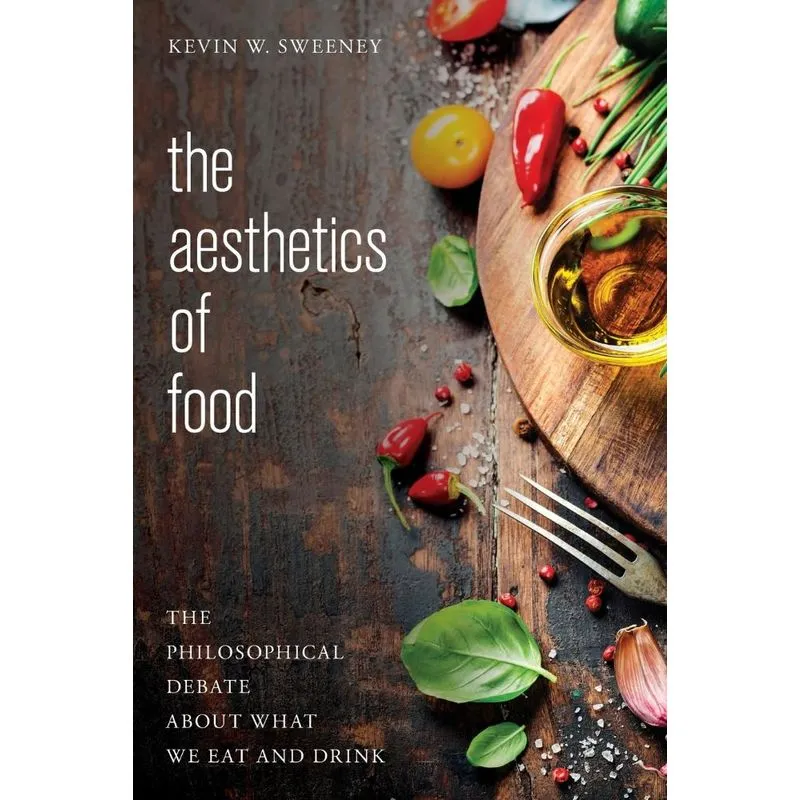 The Aesthetics of Food