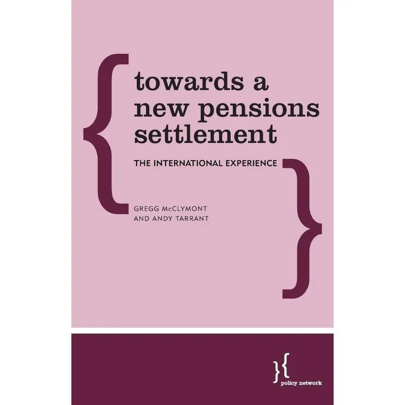 Towards a New Pensions Settlement