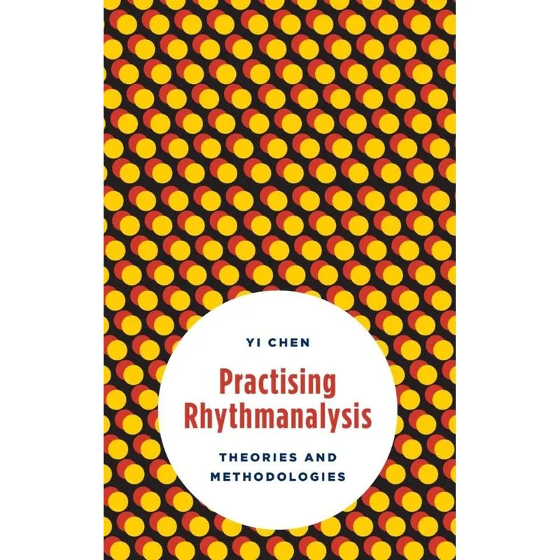Practising Rhythmanalysis