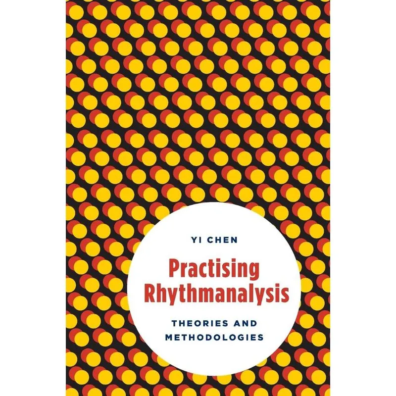 Practising Rhythmanalysis