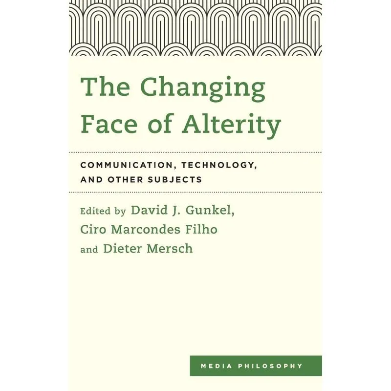 The Changing Face of Alterity