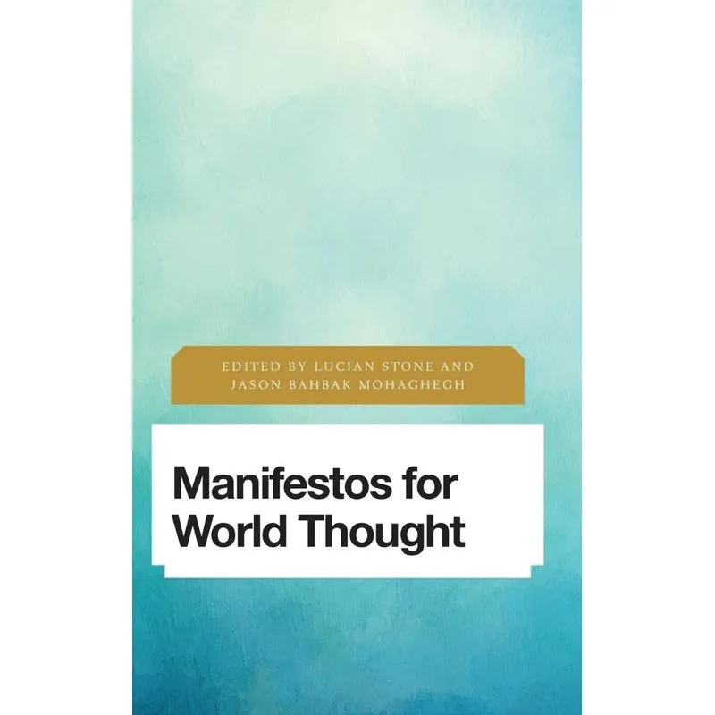 Manifestos for World Thought