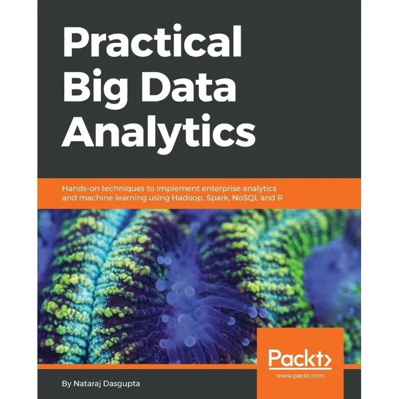 Practical Big Data Analytics
