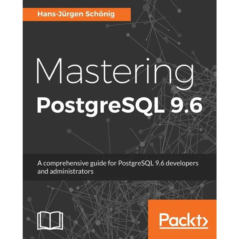 Mastering PostgreSQL