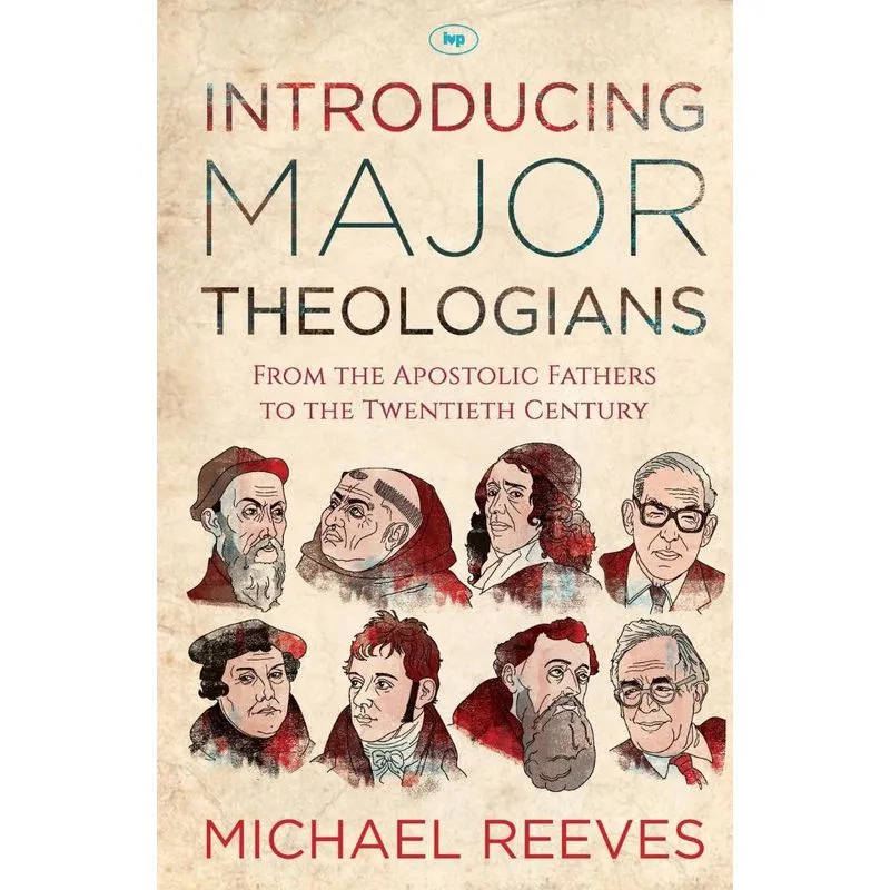 Introducing Major Theologians