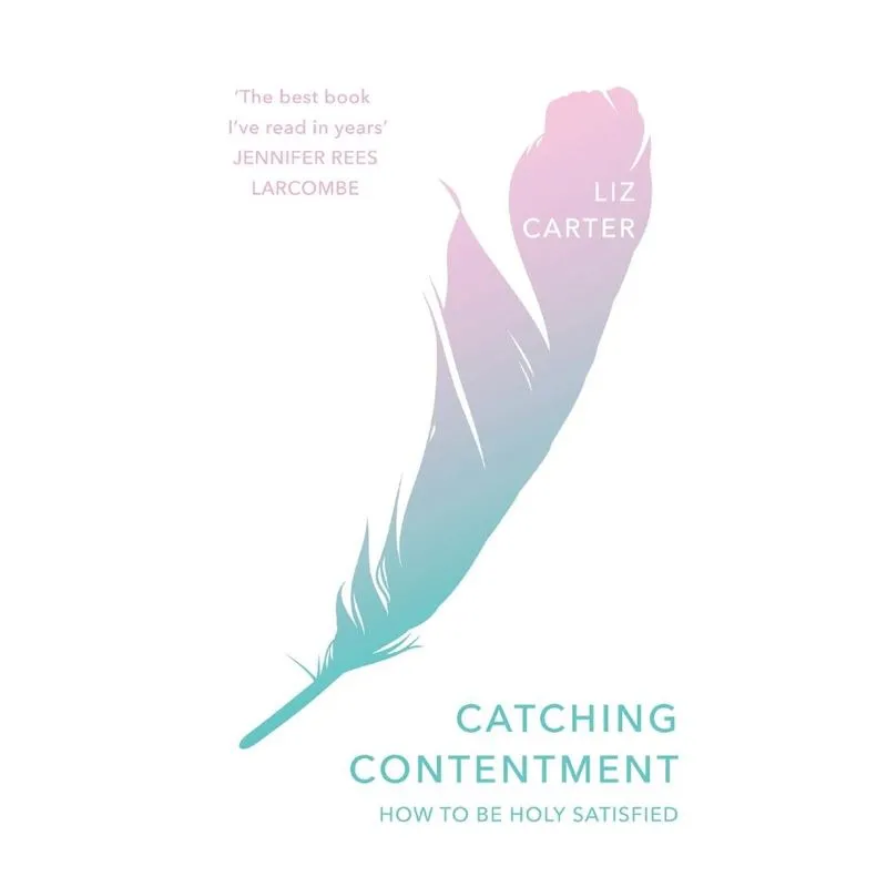Catching Contentment