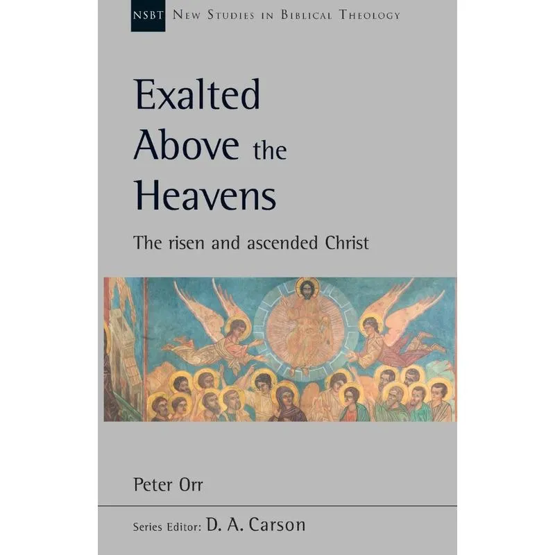 Exalted Above The Heavens