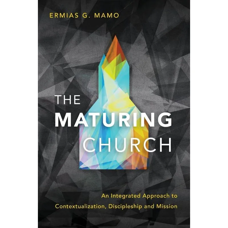 The Maturing Church