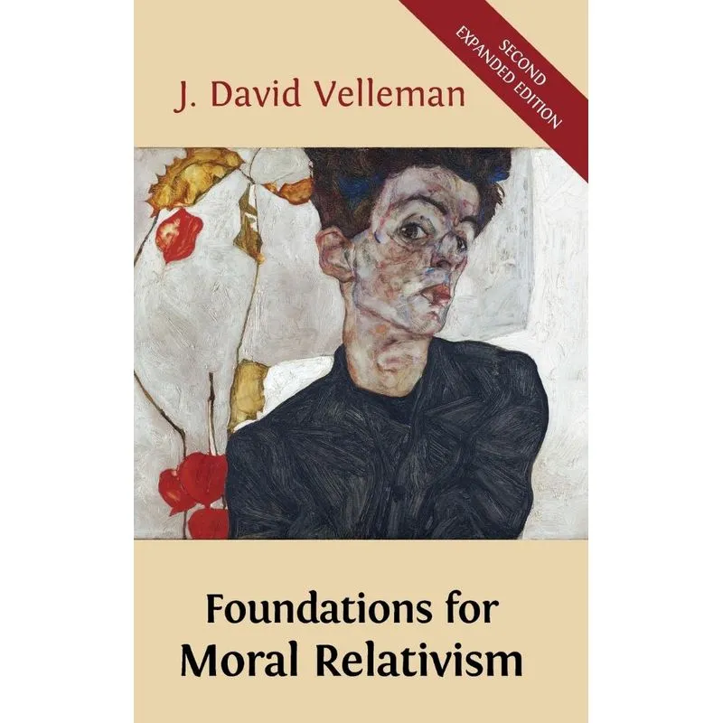 Foundations for Moral Relativism