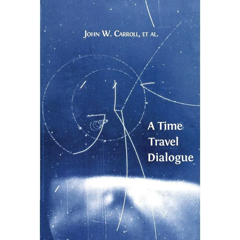 A Time Travel Dialogue