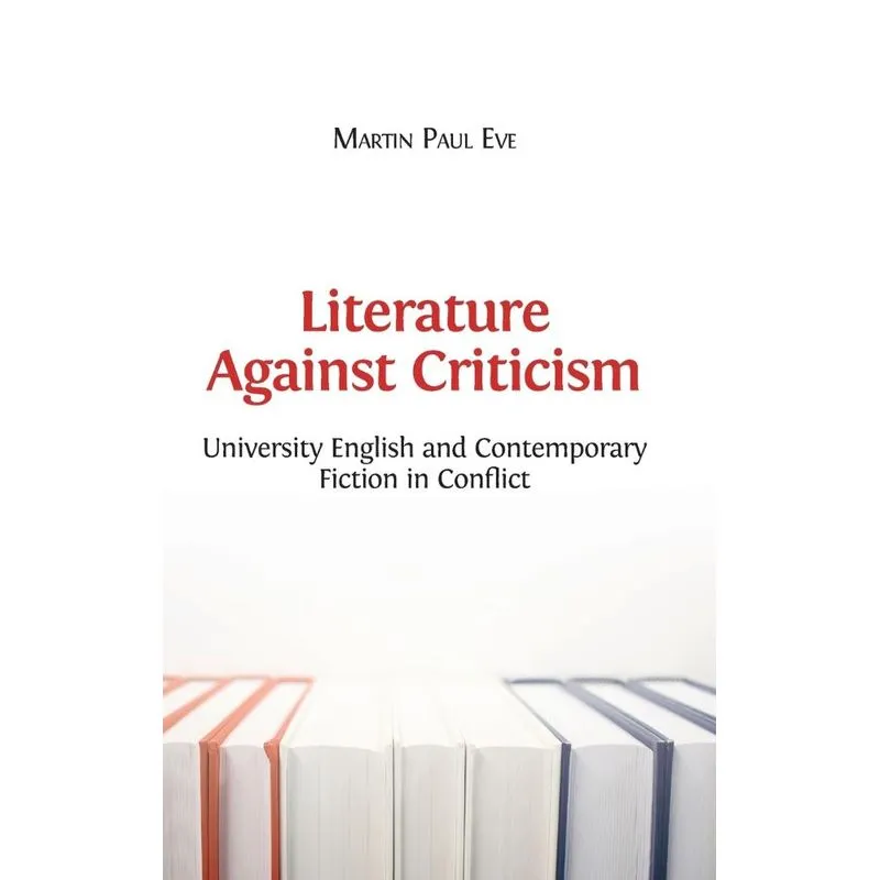 Literature Against Criticism