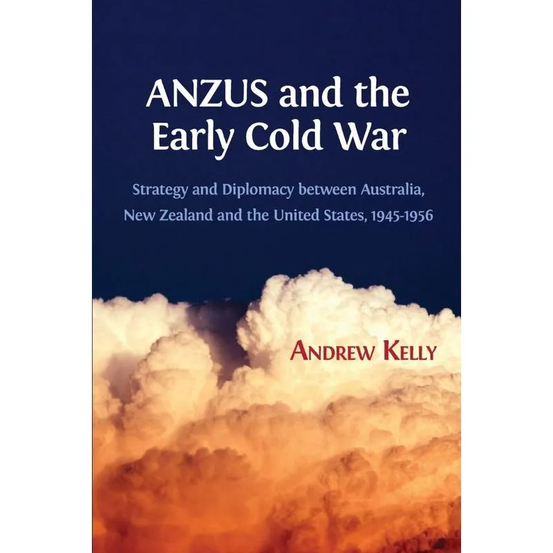 ANZUS and the Early Cold War