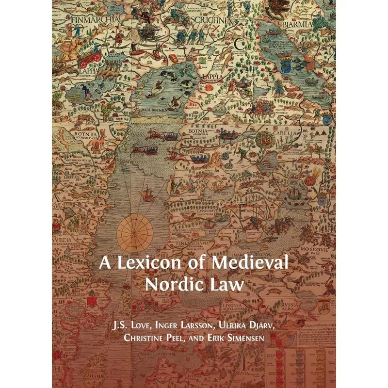 A Lexicon of Medieval Nordic Law