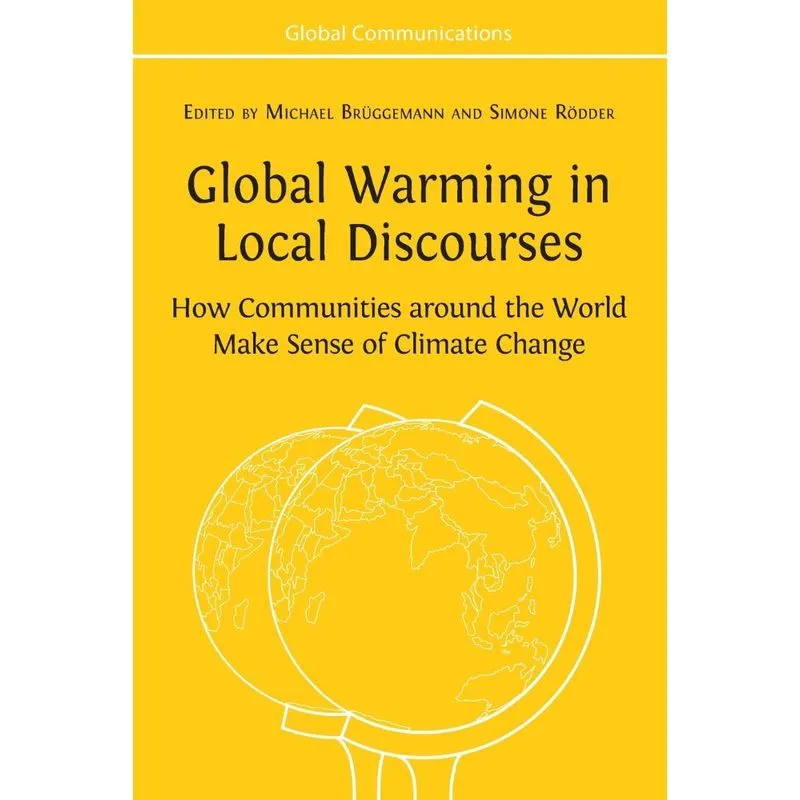 Global Warming in Local Discourses