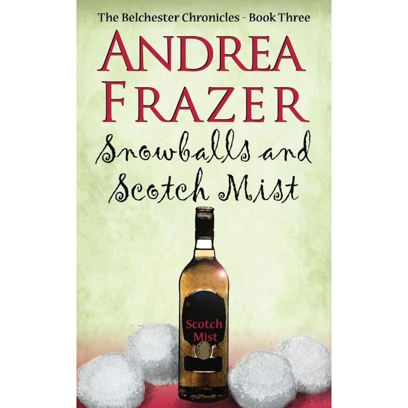 Snowballs and a Scotch Mist