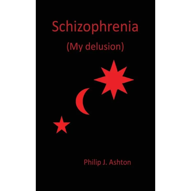 Schizophrenia (My delusion)