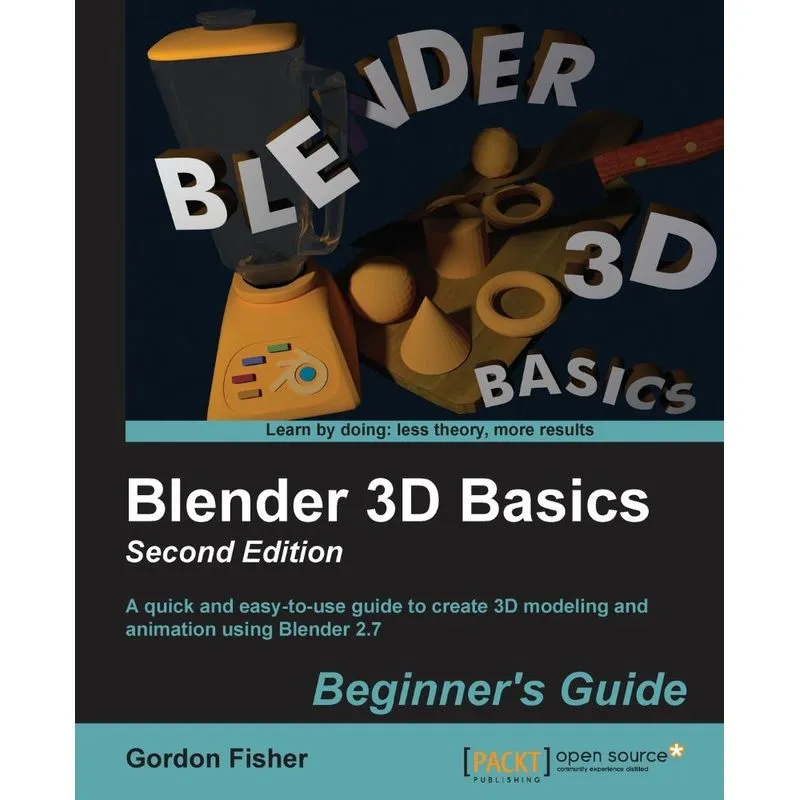 Blender 3D Basics - Second Edition
