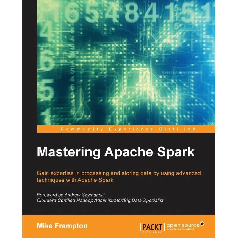 Mastering Apache Spark