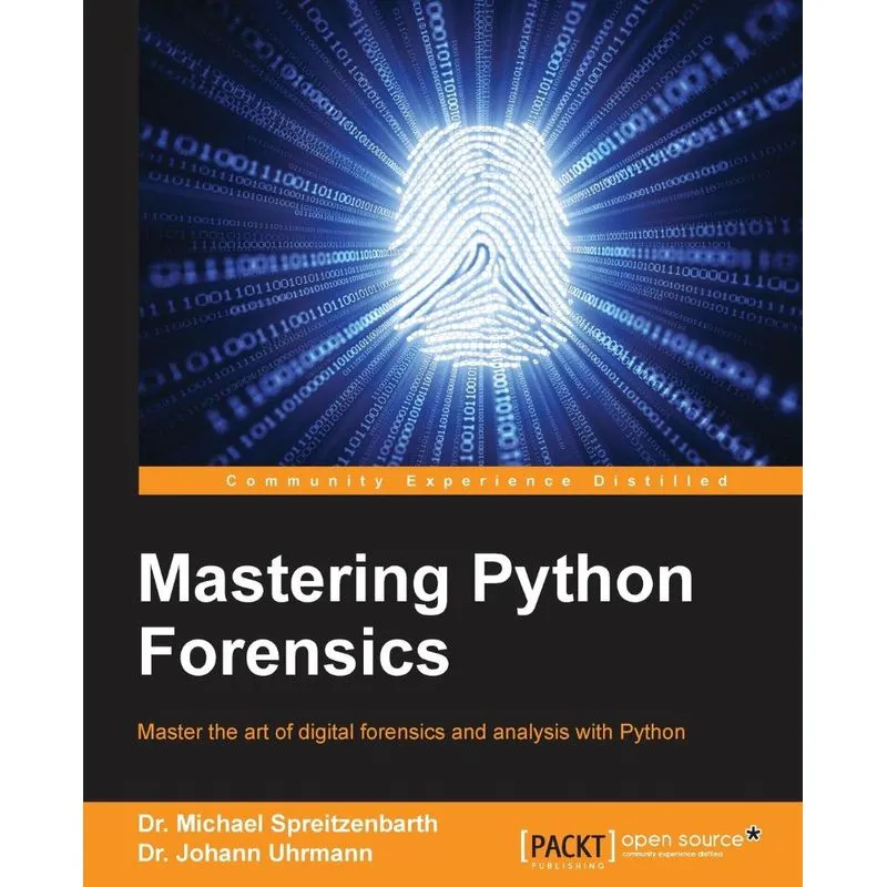 Mastering Python Forensics