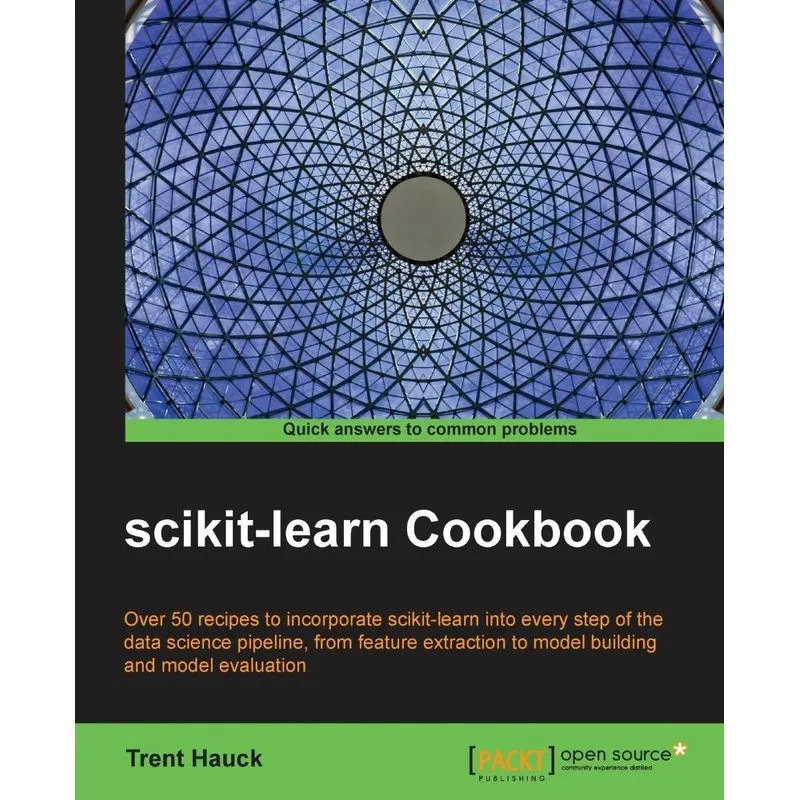 scikit-learn Cookbook