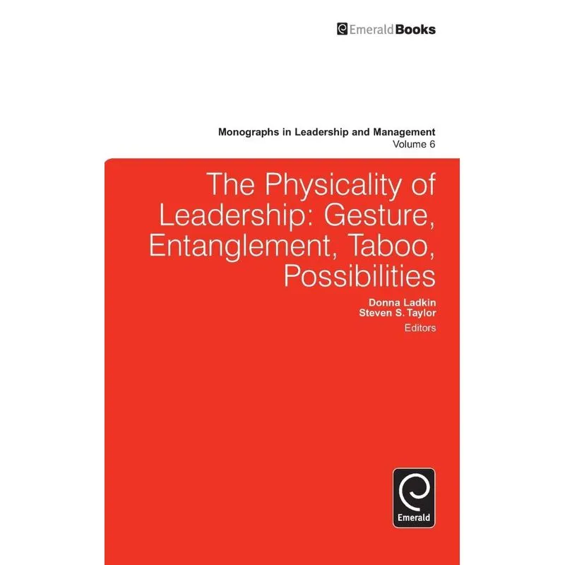 Physicality of Leadership