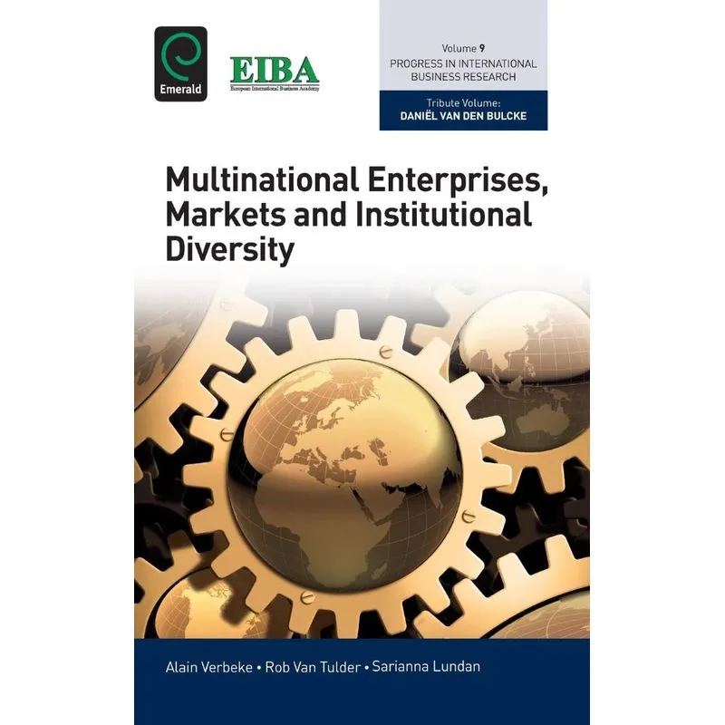 Multinational Enterprises, Markets and Institutional Divers