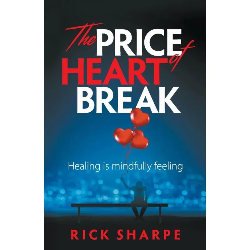The Price of Heartbreak