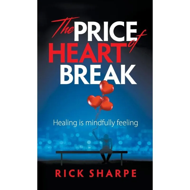 The Price of Heartbreak