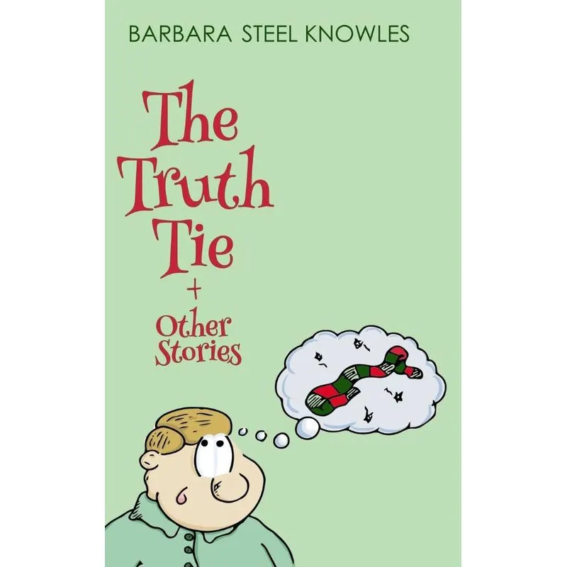 The Truth Tie and Other Stories