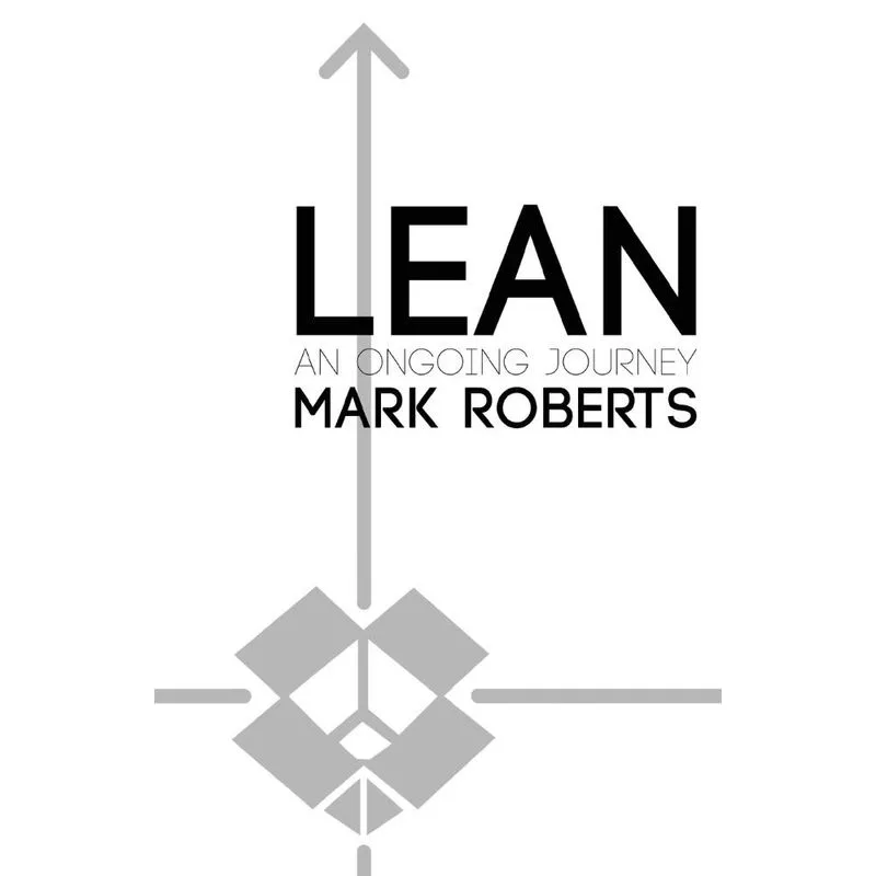 Lean, an Ongoing Journey