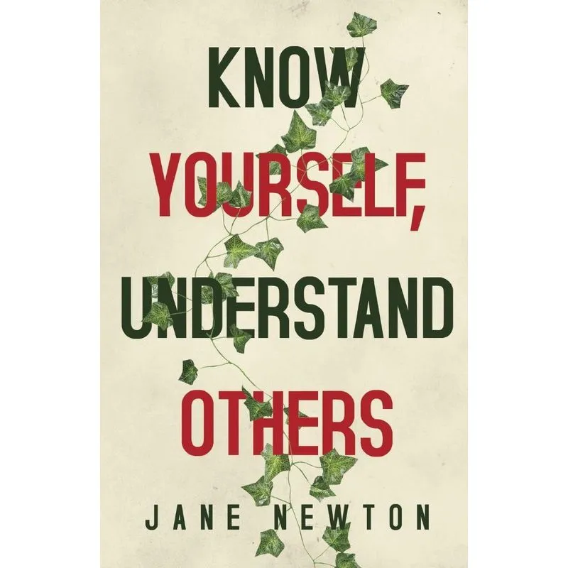Know Yourself, Understand Others