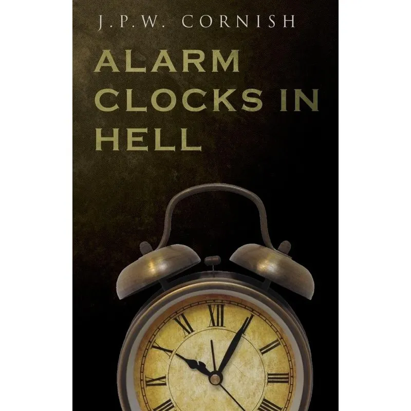 Alarm Clocks in Hell
