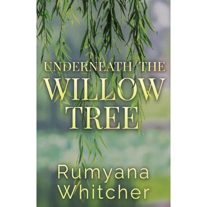 Underneath The Willow Tree