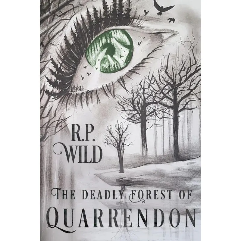 The Deadly Forest of Quarrendon